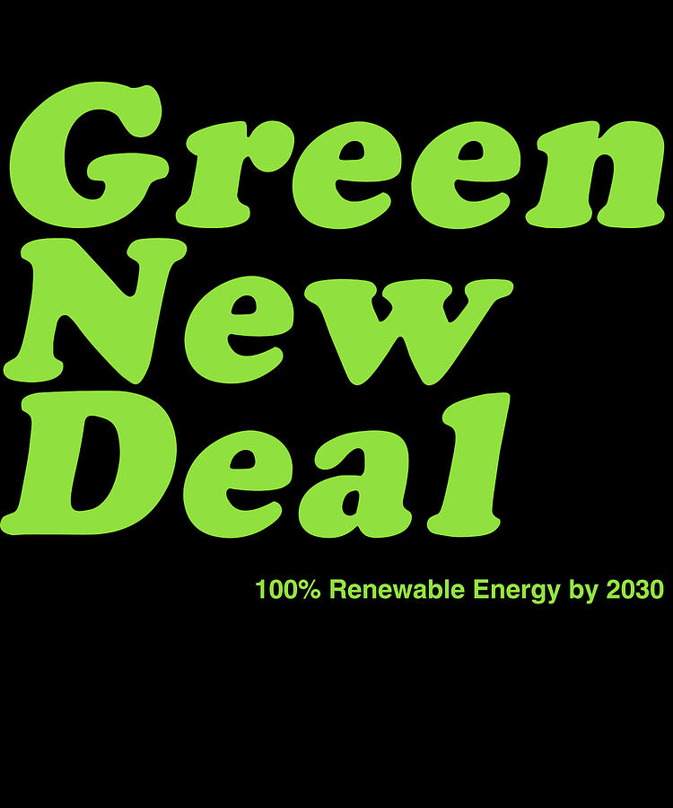 Green New Deal 2030 Digital Art by Flippin Sweet Gear