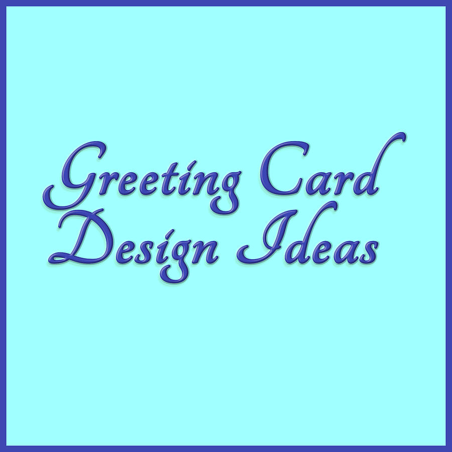 Greeting Card Ideas Photograph by Susan Molnar