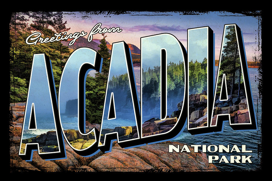 Greetings from Acadia National Park Painting by Christopher Arndt