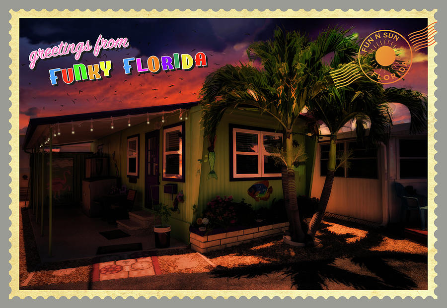 Greetings from Funky Florida 7 Photograph by ARTtography by David Bruce Kawchak