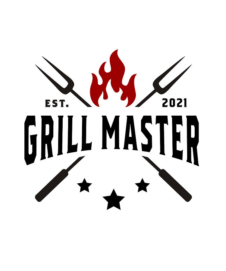 Grill Master Est. 2021 Digital Art by Steven Zimmer | Fine Art America