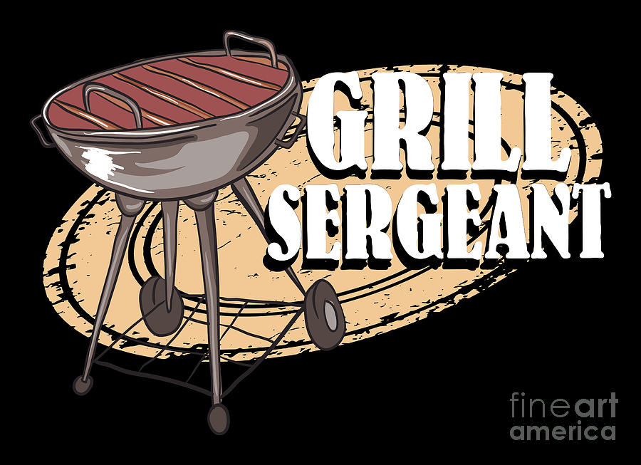 Summer Digital Art - Grill Sergeant Barbecue BBQ Grilling Meat by Mister Tee
