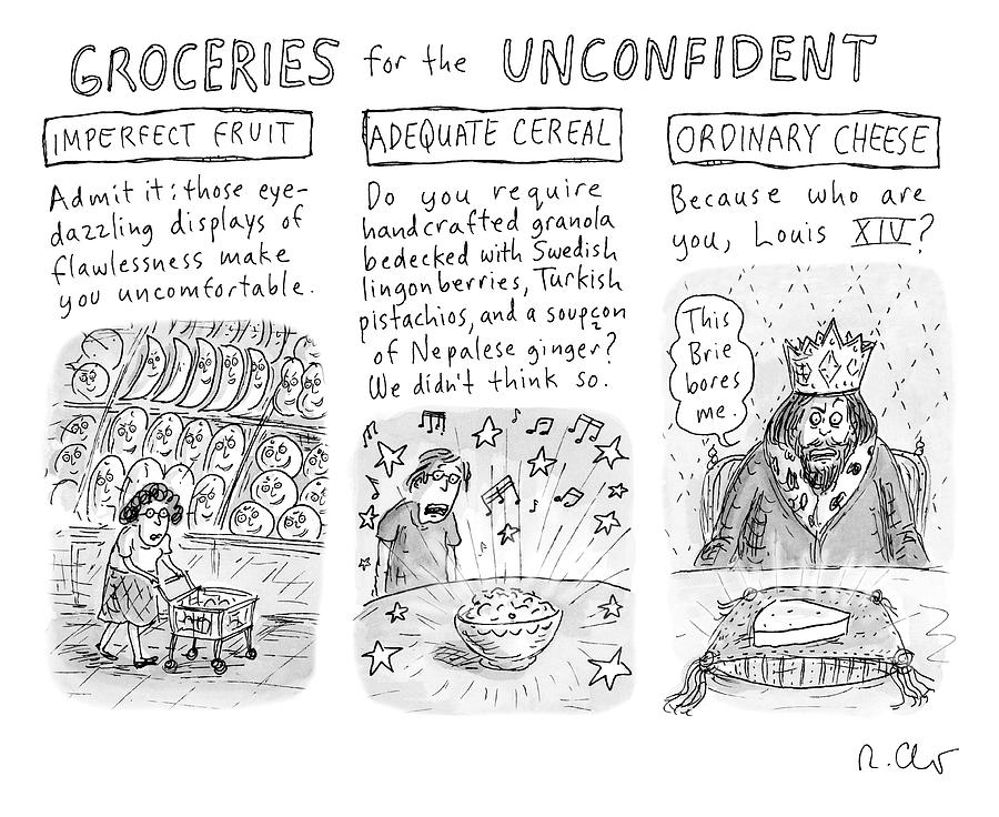 Groceries for the Unconfident Drawing by Roz Chast