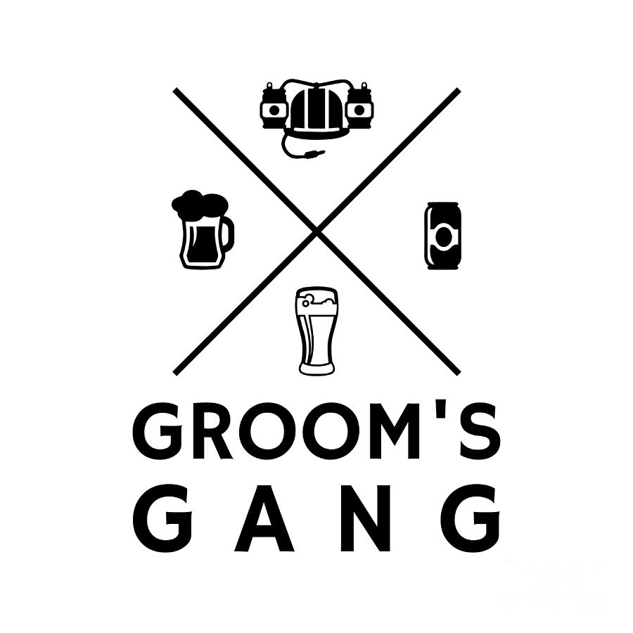 Grooms Gang Party T Groom Crew Drinking Pun Bachelor Day Gag Joke Digital Art By Funny T 8933