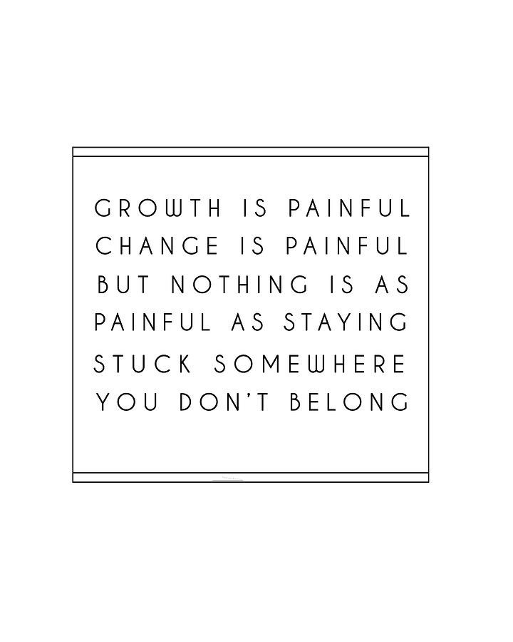 Growth Is Painful 05 - Minimal Typography - Literature Print - White Digital Art