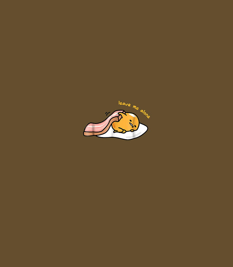 Gudetama Leave Me Alone Digital Art By Arianna Calla 