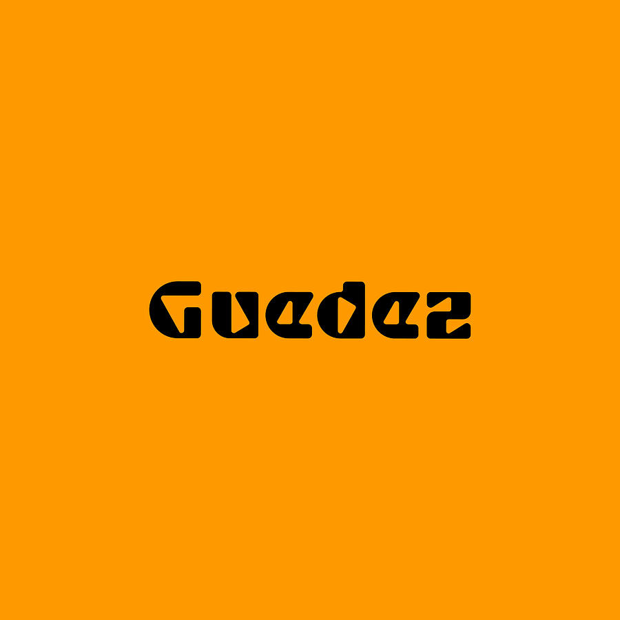 Guedez #Guedez Digital Art by TintoDesigns