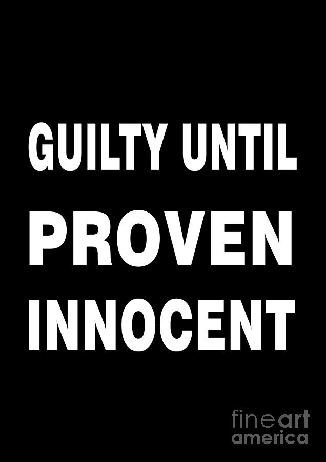 Guilty Until Proven Innocent Tapestry Textile By Sam Mohrady 