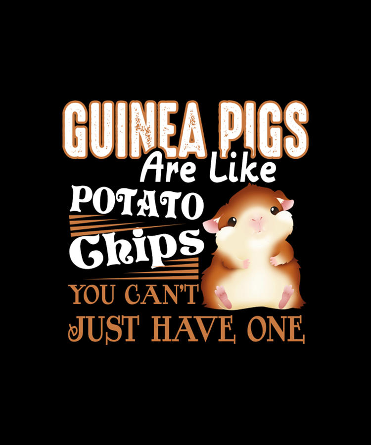 Guinea Pigs Are Like Potato Chips Digital Art by Tinh Tran Le Thanh ...