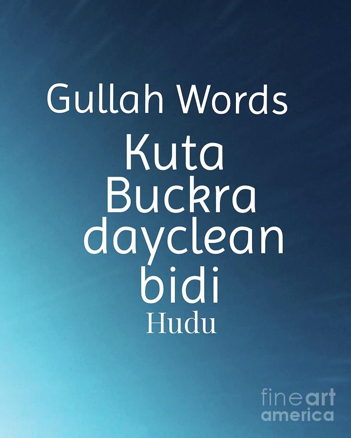 Gullah Words Photograph by Catherine Wilson
