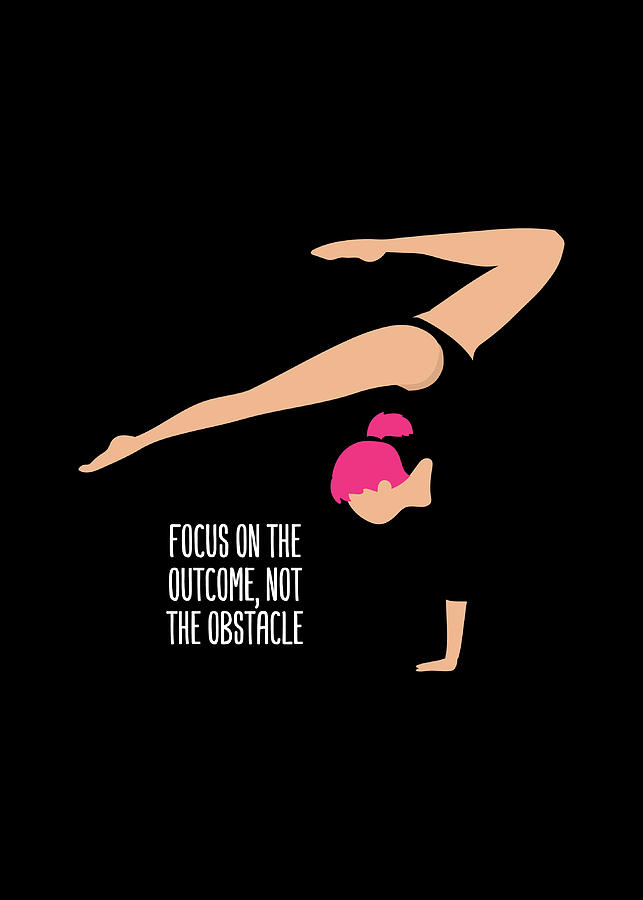 Gymnastic Wall Art Decor Focus On The Not The Obstacle Digital