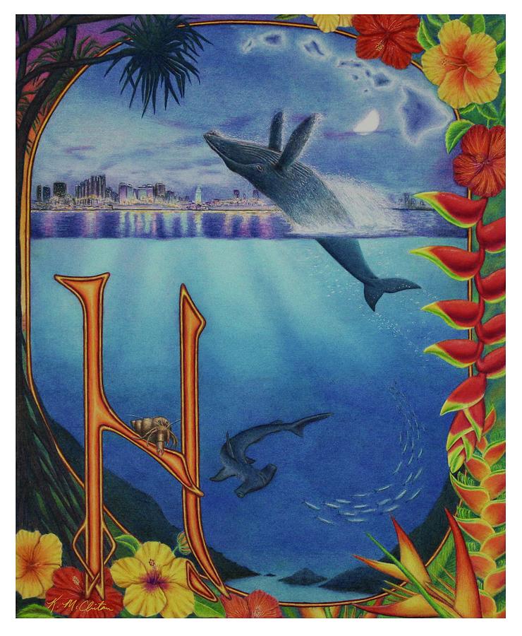 H is for Hawaii Drawing by Kim McClinton