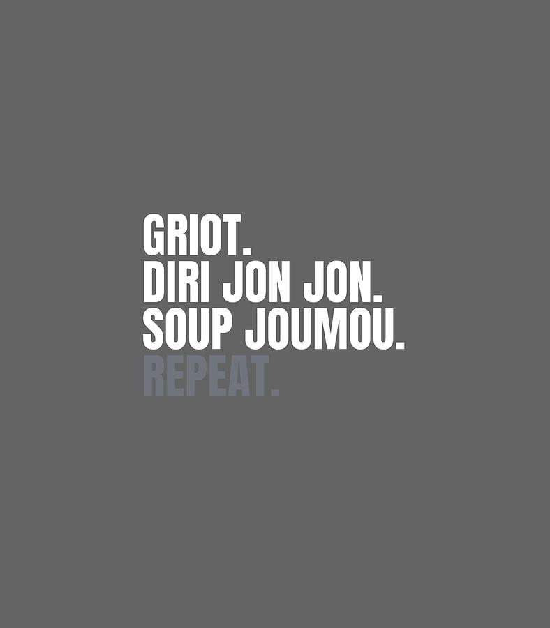 Haitian Griot Diri Jon Jon Soup Joumou Digital Art by Taaylr Carlyn ...