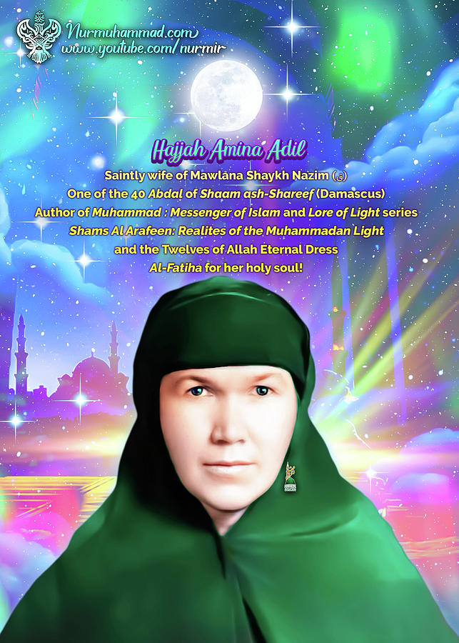 Hajjah Amina Adil as Digital Art by Sufi Meditation Center