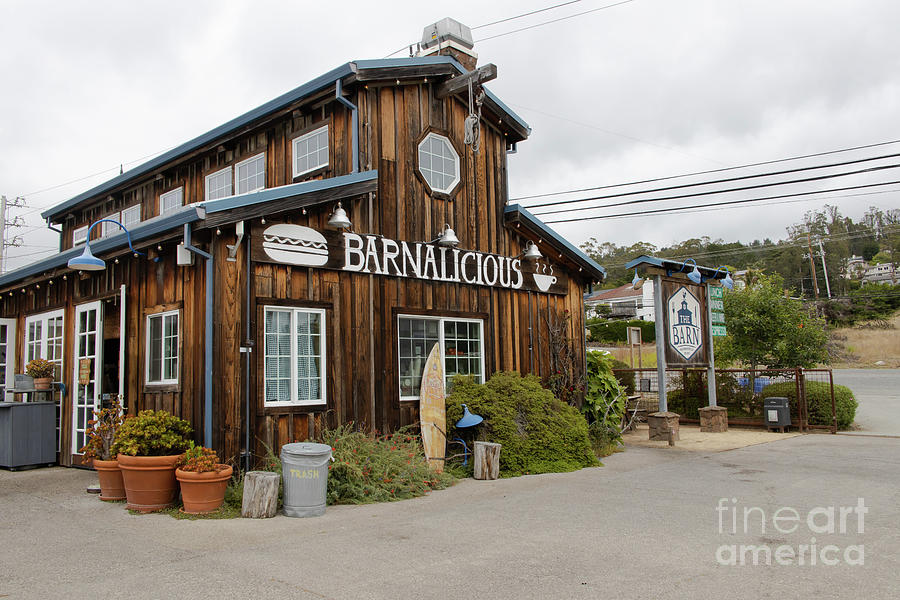 Half Moon Bay California Barnalicious Roadside Restaurant R2342 Photograph by Wingsdomain Art and Photography
