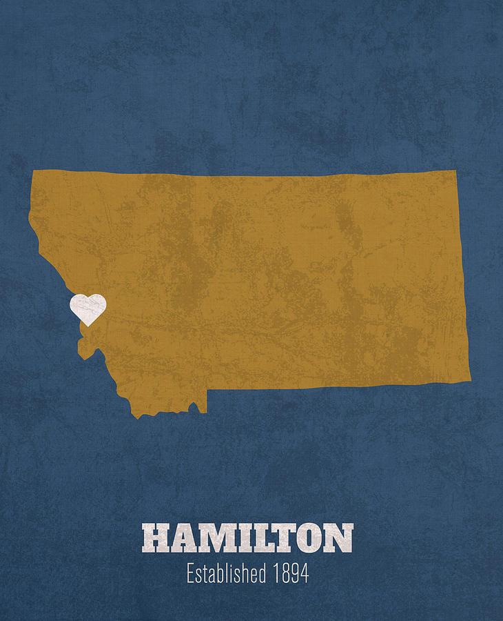 Hamilton Montana City Map Founded 1894 Montana State Color Palette