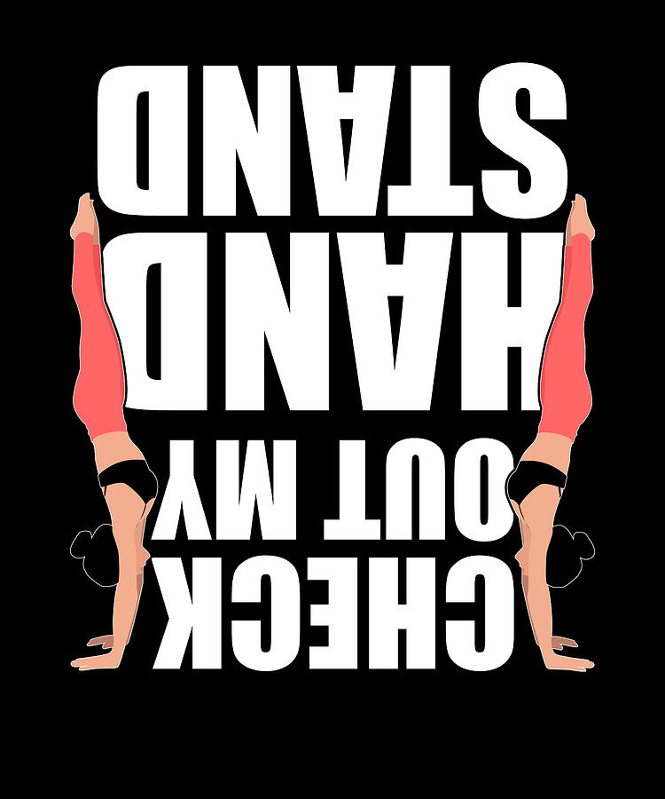 Handstand Funny Gymnast Digital Art by Me Fine Art America