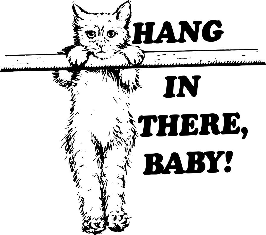 Hang In There Baby Poster Music Painting By Selina Wendy 