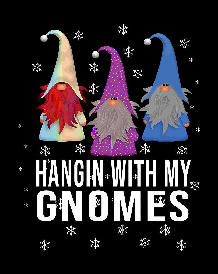 Hanging With My Gnomies Funny Christmas Garden Gnome T Digital Art