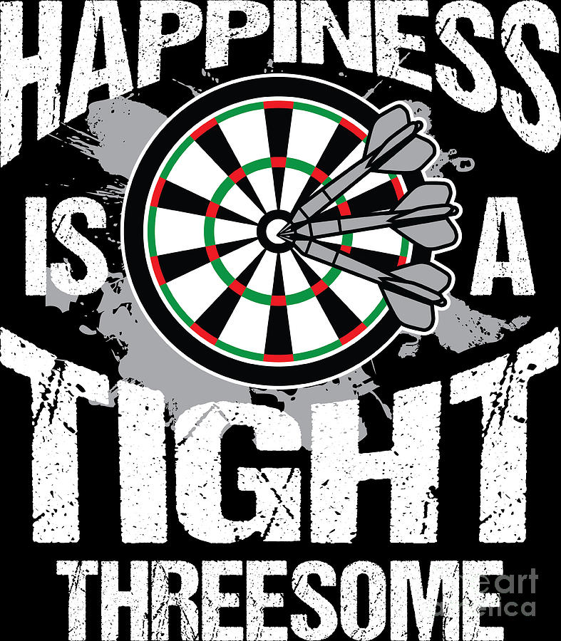 Target Digital Art - Happiness Tight Threesome Darts Player Gift Idea by Haselshirt