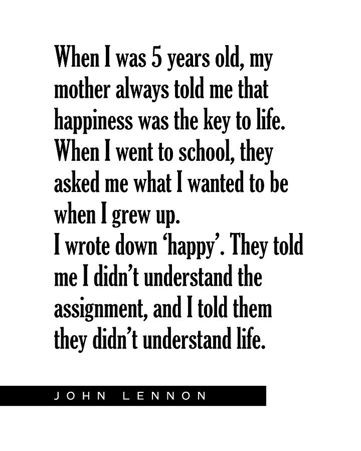 John Lennon Digital Art - Happiness is the key to life - John Lennon Quote - Literature - Typography Print by Studio Grafiikka