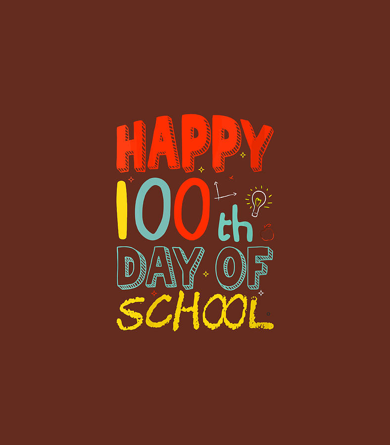 Happy 100Th Day Of School 100 Days Elementary Student Gift Digital Art ...
