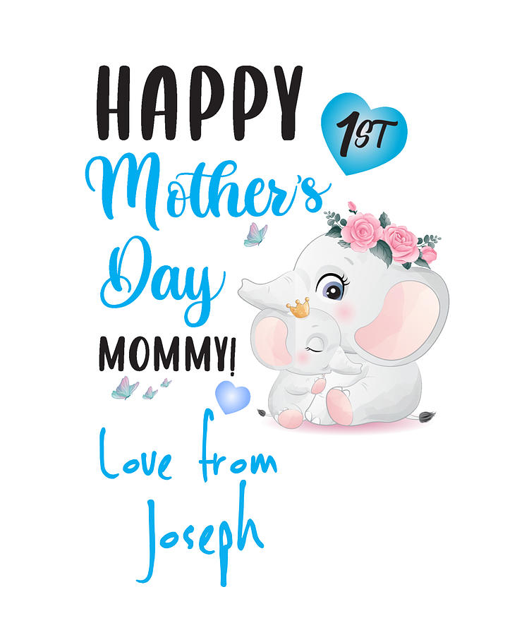 happy-1st-mothers-day-mommy-love-from-joseph-mixed-media-by-norman-w