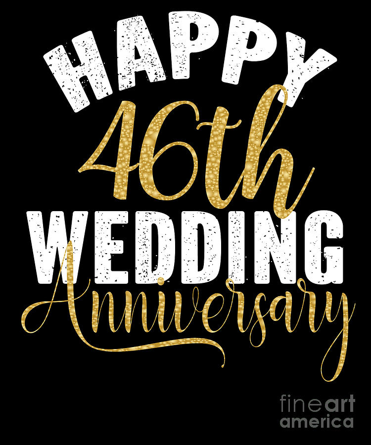 Happy 46th Wedding Anniversary Matching Gift For Couples product Digital Art by Art Grabitees | Pixels