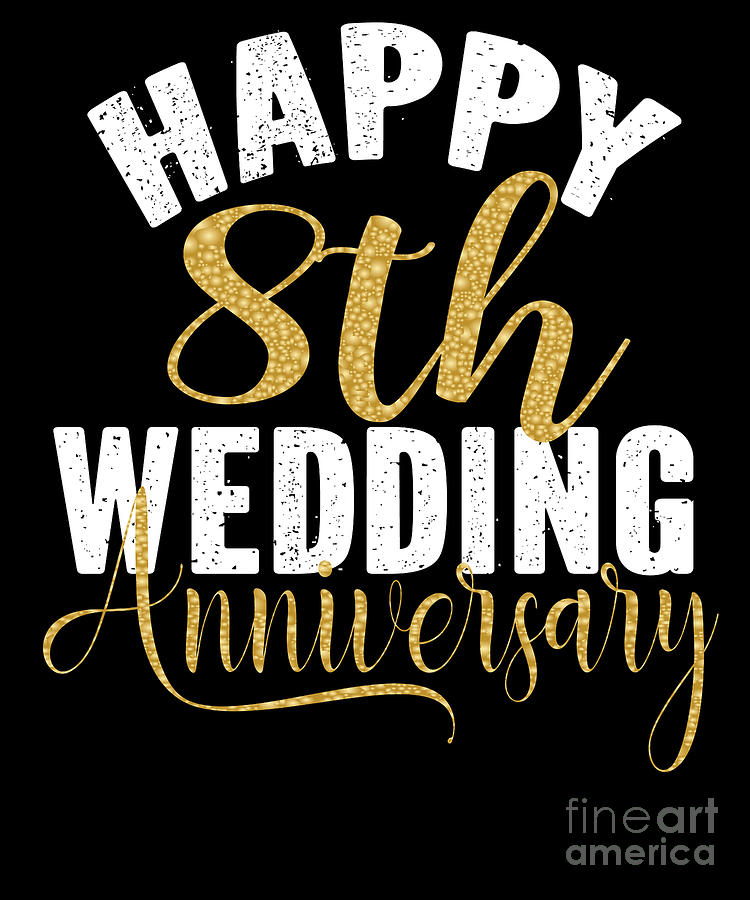 Happy 8th Wedding Anniversary Matching Gift For Couples graphic Digital