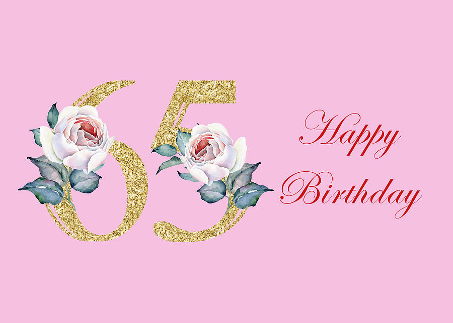 Happy Birthday 65 Digital Art by Johanna Hurmerinta - Fine Art America