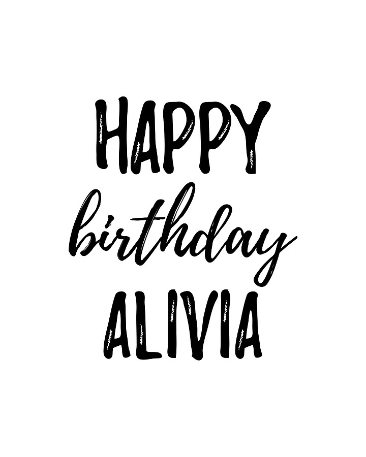 Happy Birthday Alivia Digital Art by Jeff Creation - Fine Art America