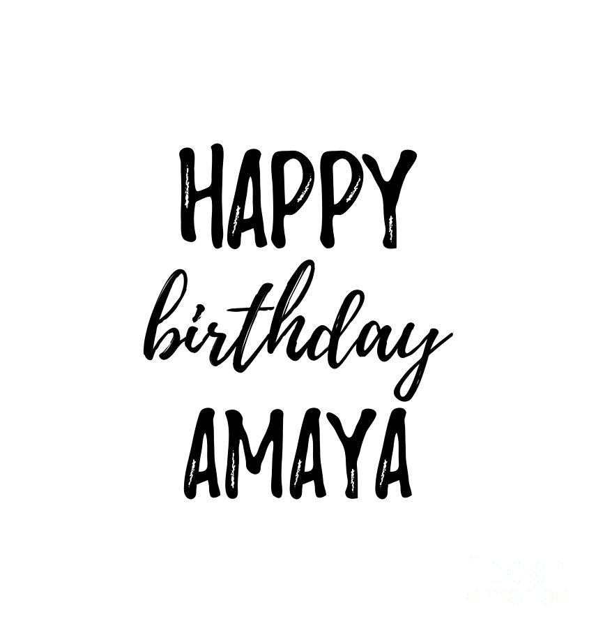 Happy Birthday Amaya Digital Art by Jeff Creation - Fine Art America