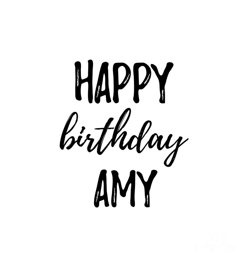 Happy Birthday Amy Images Funny Happy Birthday Amy Digital Art By Funny Gift Ideas | Pixels