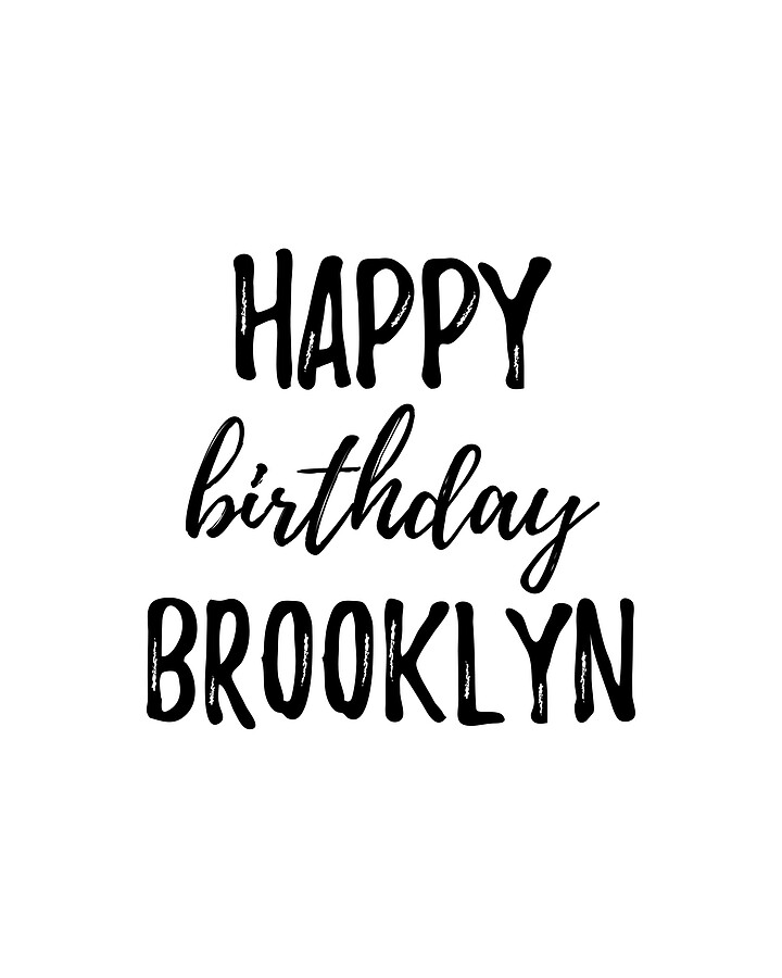 Happy Birthday Brooklyn Digital Art by Funny Gift Ideas