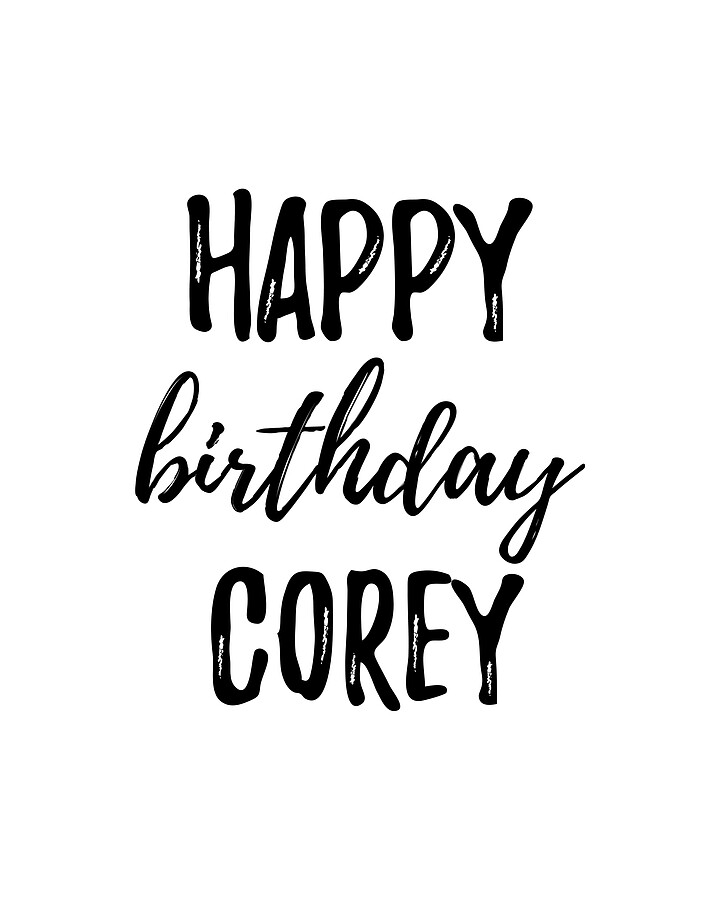 Happy Birthday Corey Digital Art by Funny Gift Ideas - Fine Art America