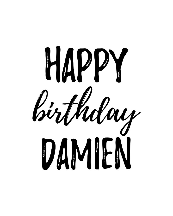 Happy Birthday Damien Digital Art by Funny Gift Ideas - Pixels