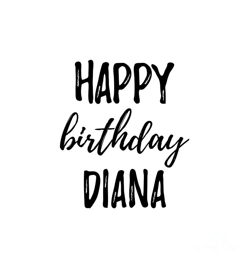 Happy Birthday Diana Digital Art by Jeff Creation - Pixels