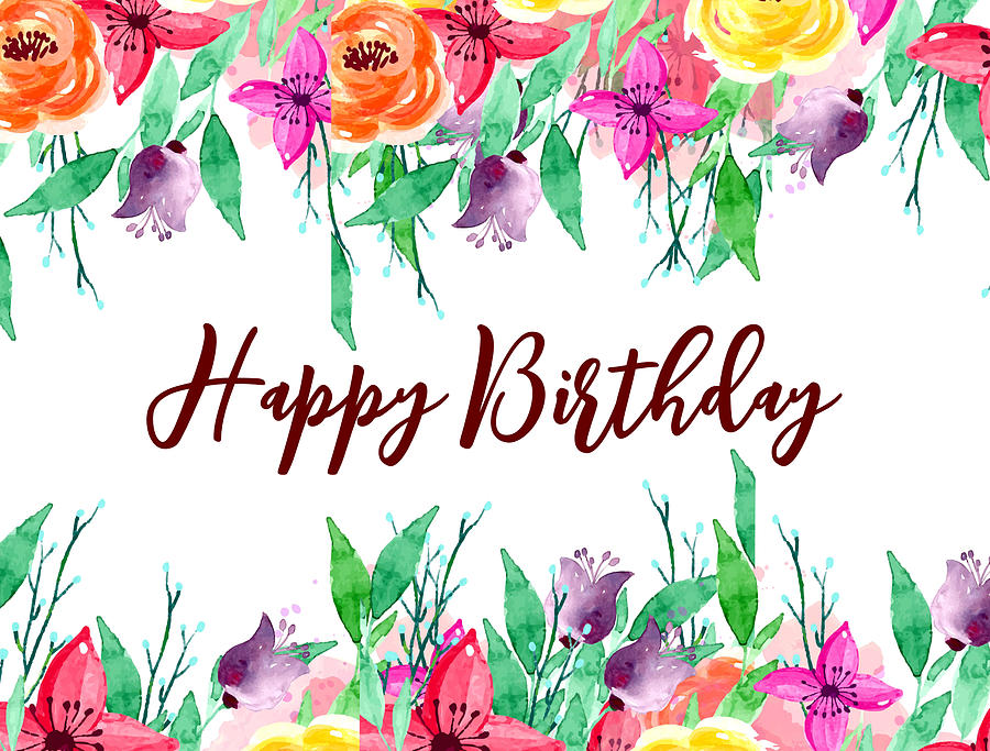 Happy Birthday Floral Design Hand Lettering Digital Art by Magdalena ...