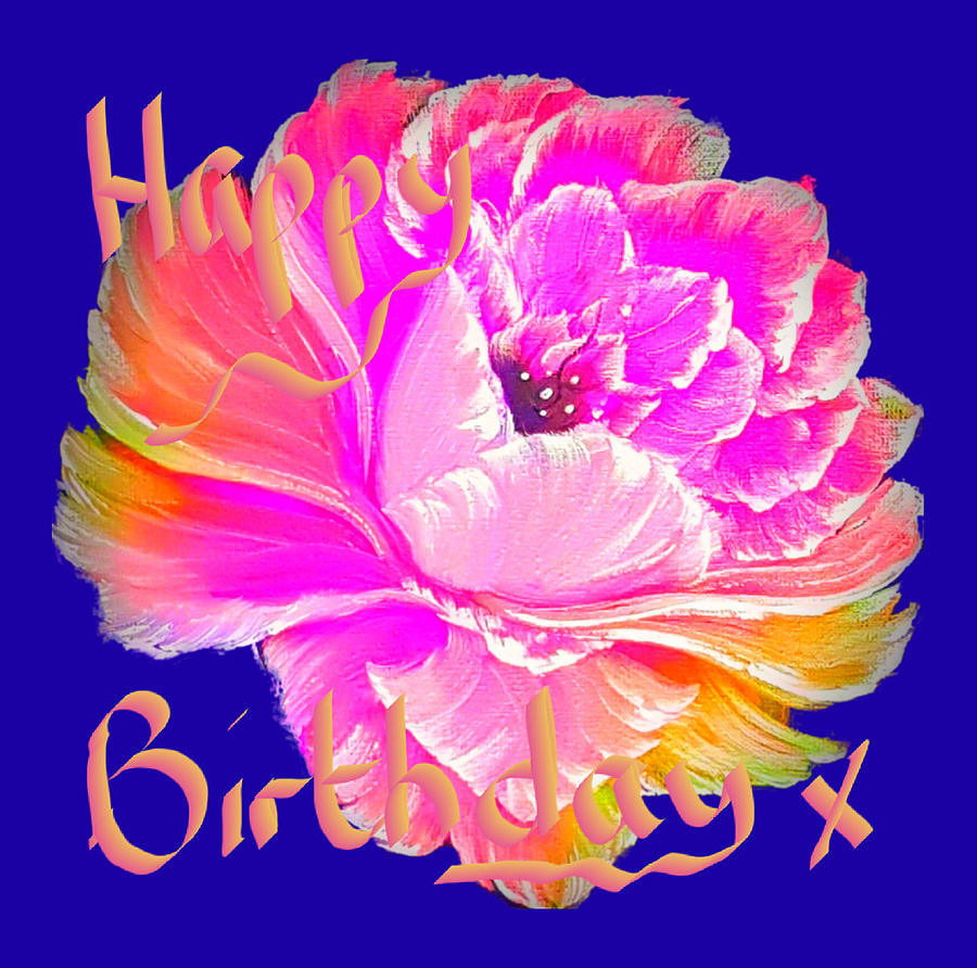 Happy birthday Gorgeous rose fantasy pink on royal blue  Painting by Angela Whitehouse