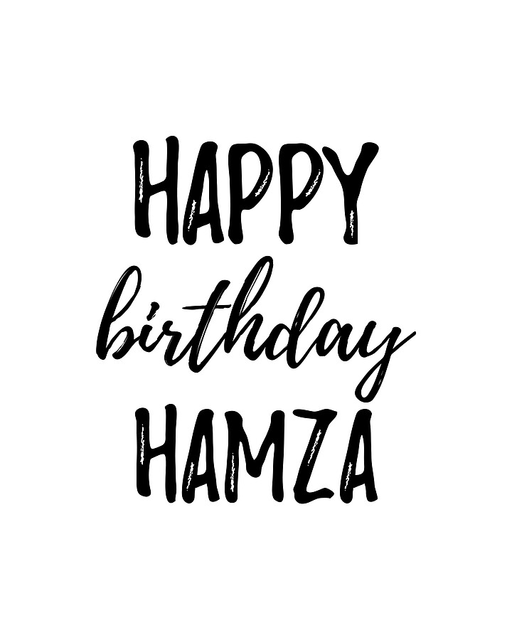 Happy Birthday Hamza Digital Art by Funny Gift Ideas - Fine Art America