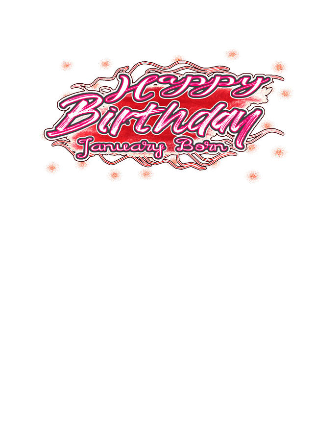 Happy Birthday January Born Pink Red for the Girls Digital Art by Delynn Addams