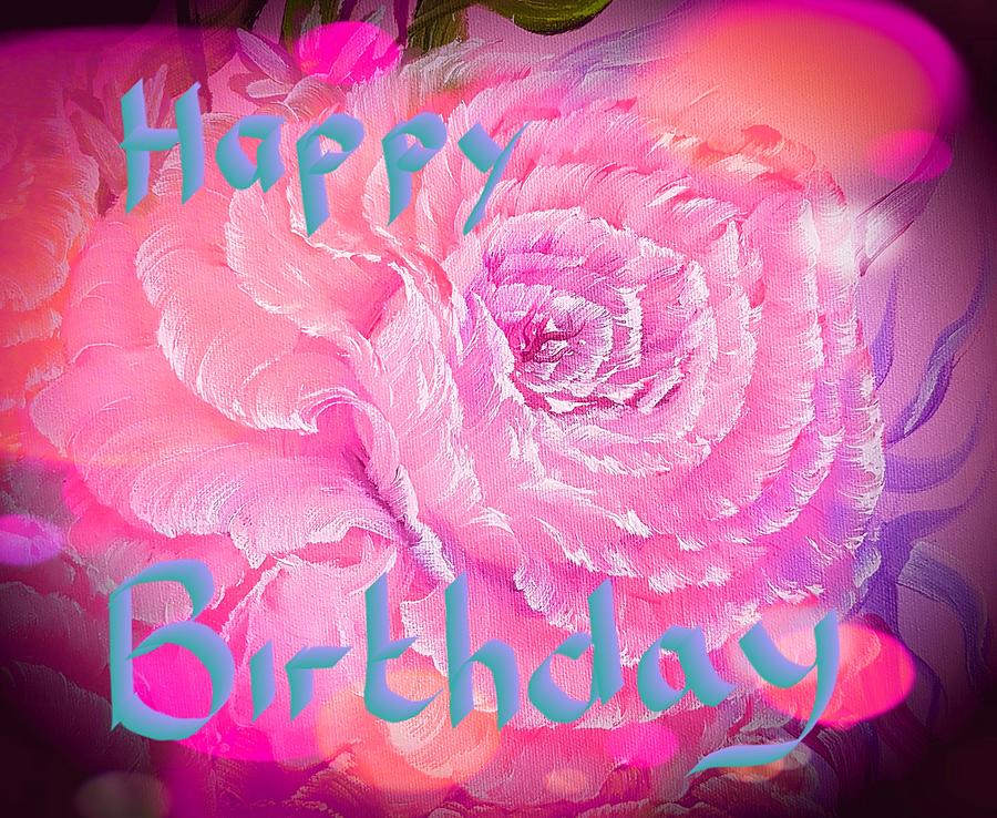 Flower Painting - Happy birthday rose romance rosey pink stardust  by Angela Whitehouse