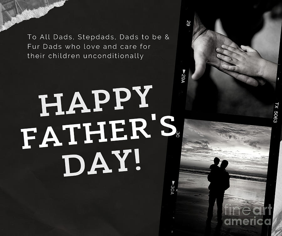 Happy Fathers Day 2 #blackwhite Photograph by Andrea Anderegg