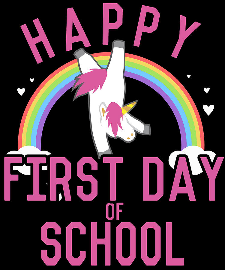 Unicorn Digital Art - Happy First Day of School by Flippin Sweet Gear