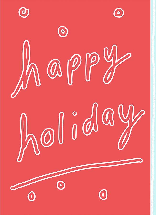 Happy Holiday Digital Art by Ashley Rice