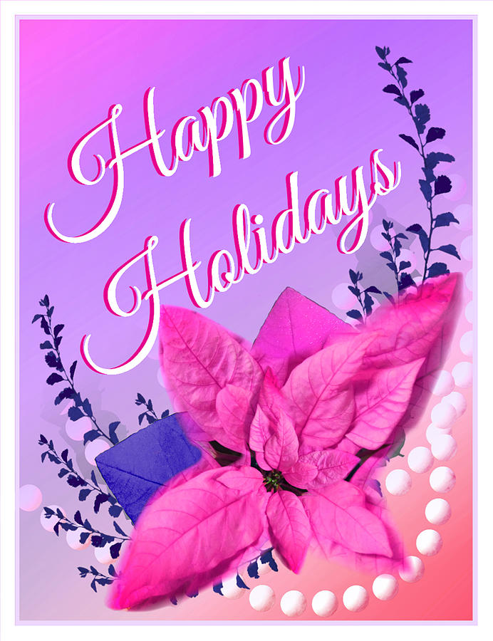 Happy Holiday Poinsettia Digital Art by Delynn Addams