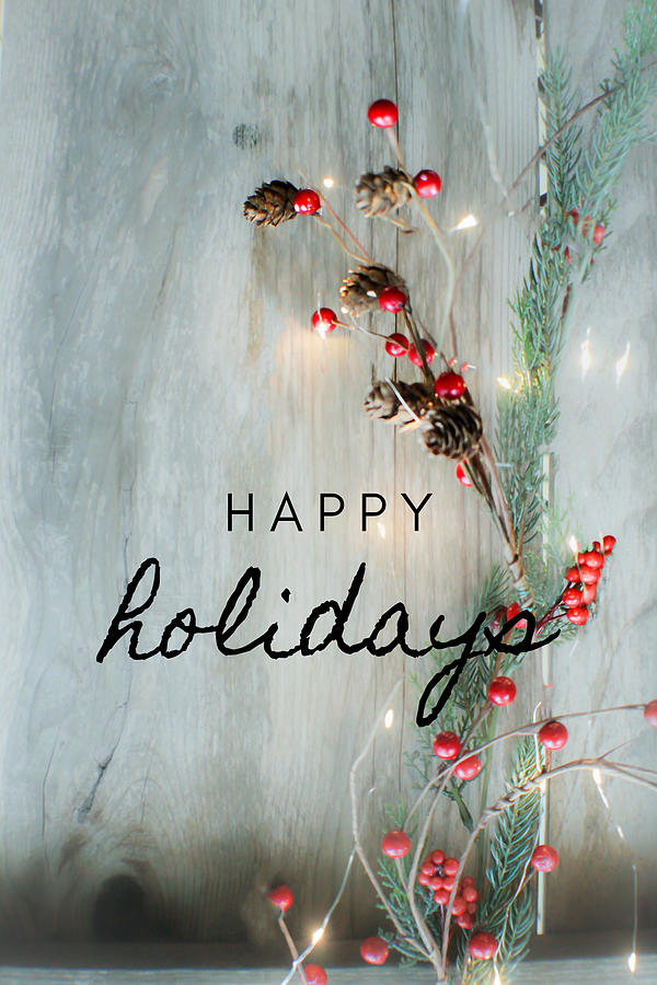 Happy Holidays Photograph by W Craig Photography