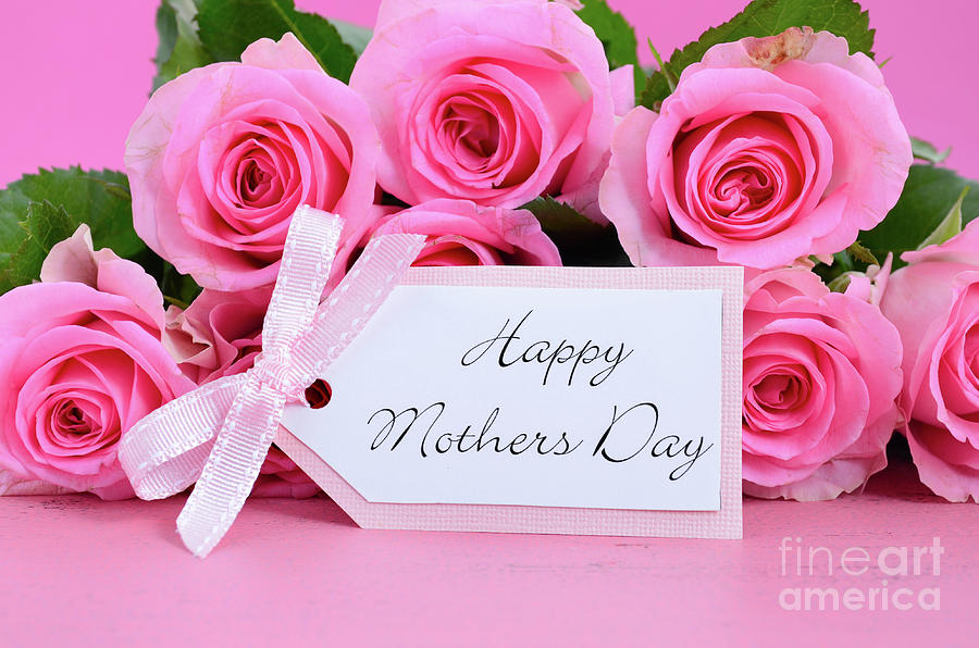 Happy Mothers Day Pink Roses background. Photograph by Milleflore Images -  Pixels