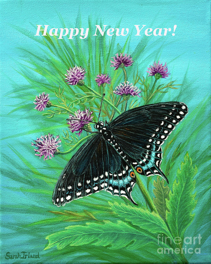 Happy New Year - A Swallowtail for Deanna Painting by Sarah Irland