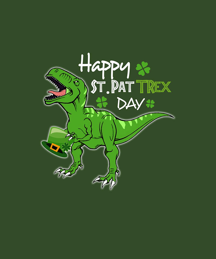 Happy St Pat T Rex Day St Patricks Day Dinosaur T T Shirt Digital